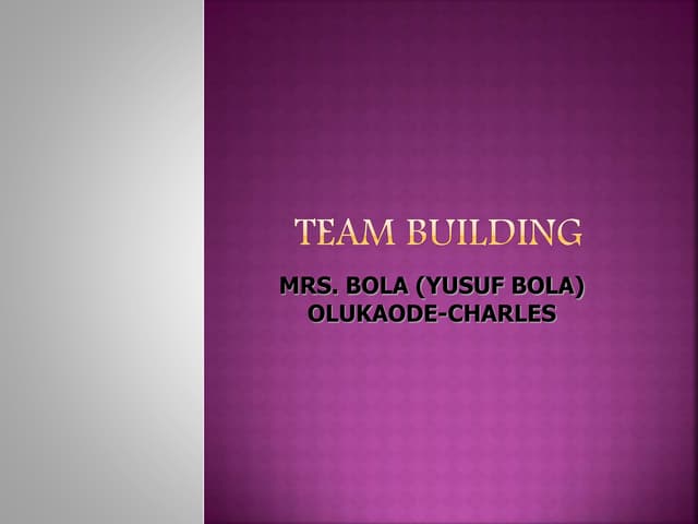 TEAM BUILDING PRESENTATION