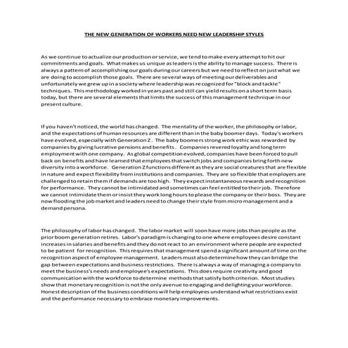 THE NEW GENERATION OF WORKERS NEED NEW LEADERSHIP STYLES