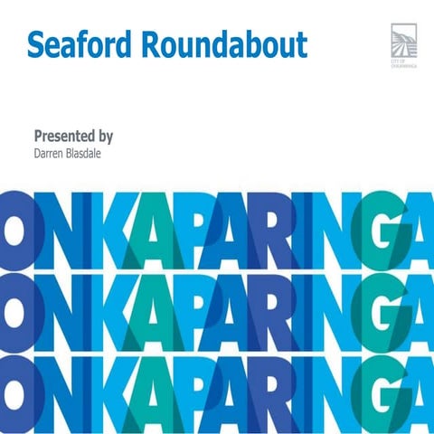 Darren Blasdale - Seaford roundabout