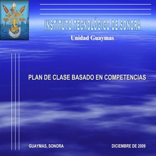PLAN DE CLASE BASADO EN COMPETENCIA