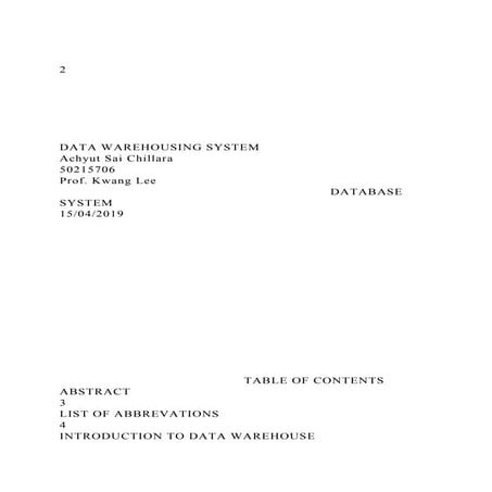 2DATA WAREHOUSING SYSTEMAchyut Sai Chillara50215.docx
