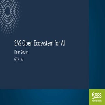 SAS an open ecosystem for Artifical Intelligence - Dean Zouari