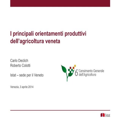 Carlo Declich - I principali orientamenti produttivi dell’agricoltura veneta
