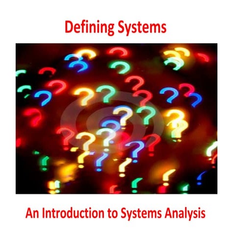 Defining Systems