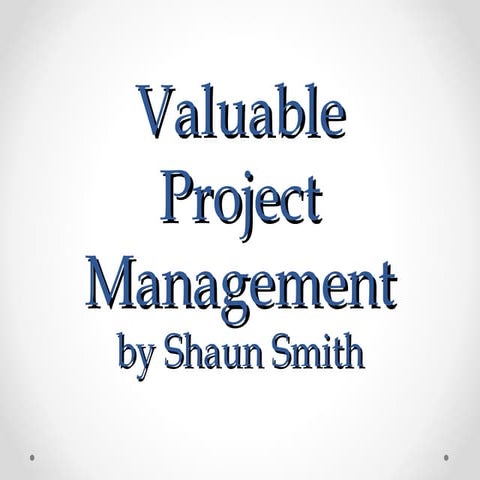 A Repeatable Project Management Methodology