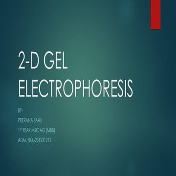 2-D gel Electrophoresis of proteinn.pptx