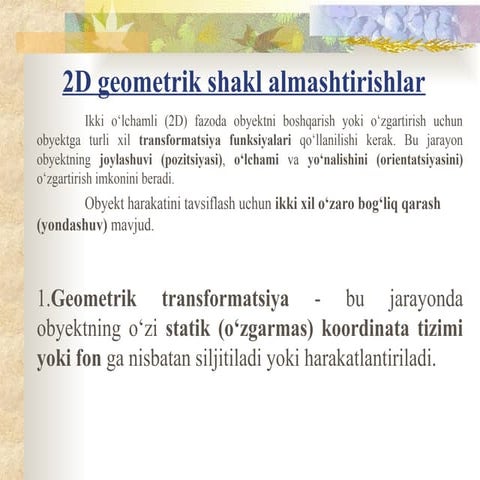 2D geometrik shakl almashtirishlarfgagrwer.ppt