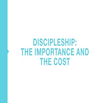 2 Discipleship: the importance and cost