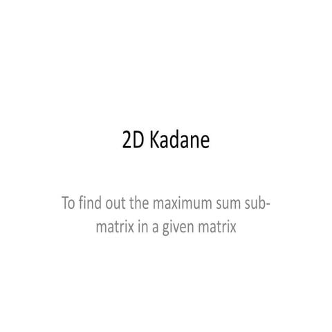 2 d kadane | PPTX