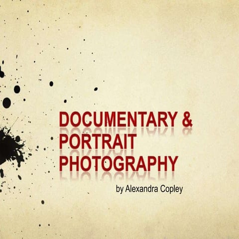 2 Documentary And Portraiture