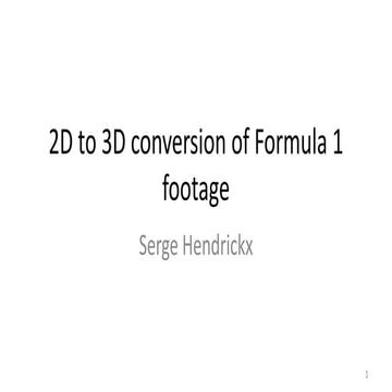 2D to 3D conversion of formula 1 footage | PDF
