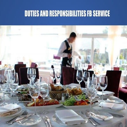 Duties and Responsibilities Food and Beverage Service: https://www.facebook.c...