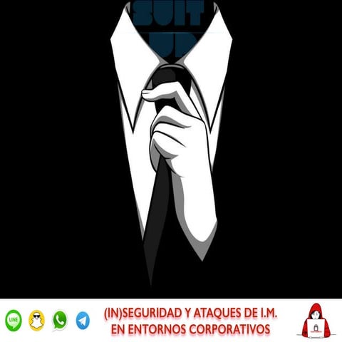 (In)Seguridad y Ataques de Mensajería Instantánea en Entornos Corporativos - ...