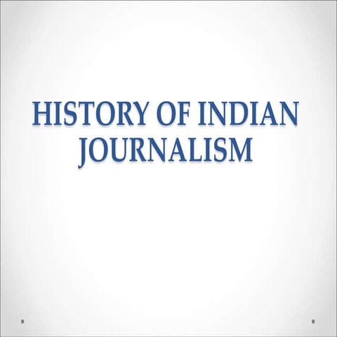 history of indian Journalism 