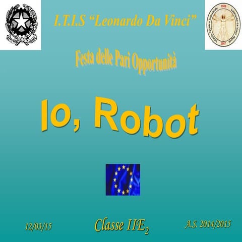 2 e2 io robot | PPTX