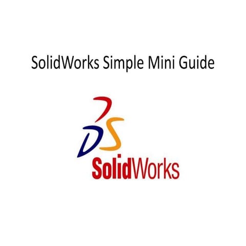 SolidWorks mini guide