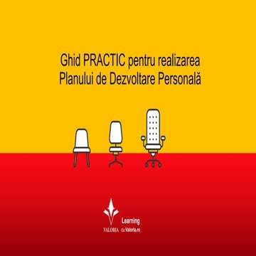 Ghid practic pentru realizarea Planului de Dezvoltare Personală