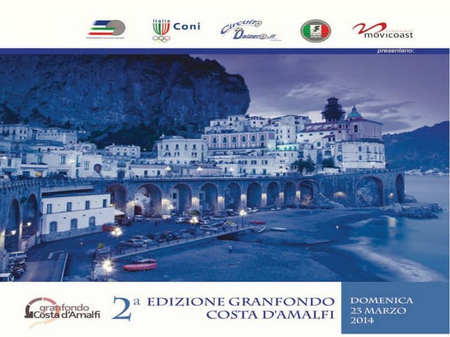 2° edizione gran fondo costa d'amalfi - descrizione percorsi