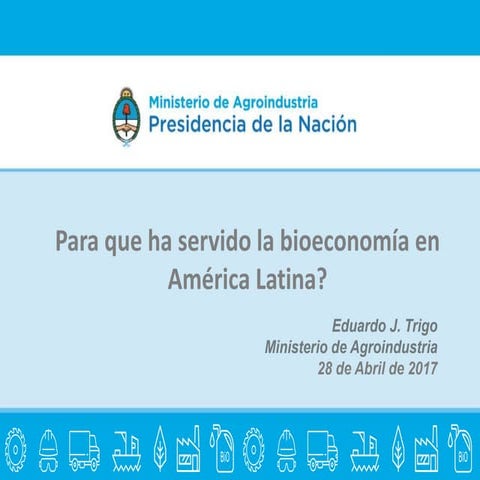 Para que ha servido la bioeconomía en América Latina?