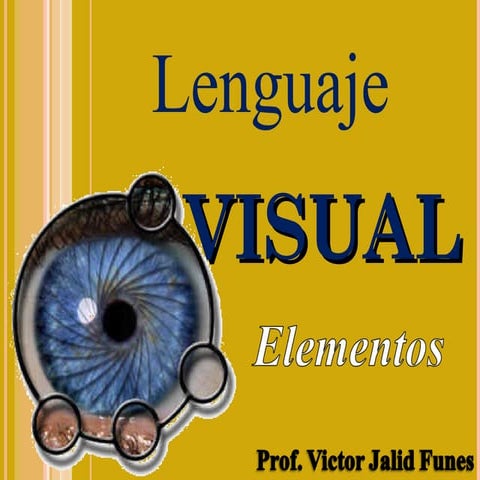 Elementos del lenguaje artisticos visuales