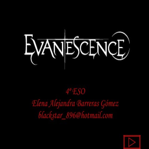 2 Elena Barreras GóMez Evanescence