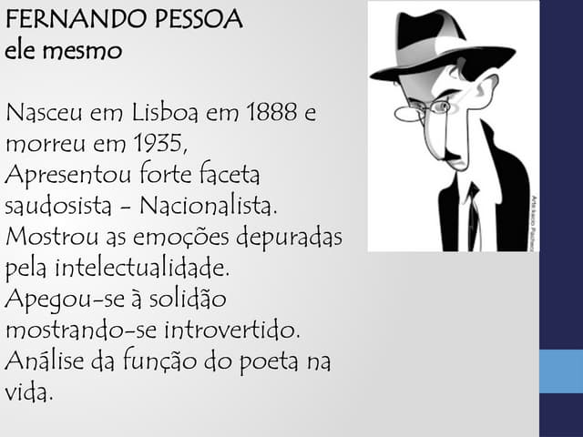 BIOGRAFIA SOBRE A VIDA DE FERNANDO PESSOA. AUTOR MODERNISTA PORTUGUÊS ...