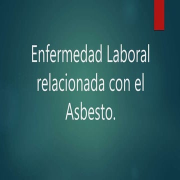 Enfermedad pulmonar relacionda al asbesto
