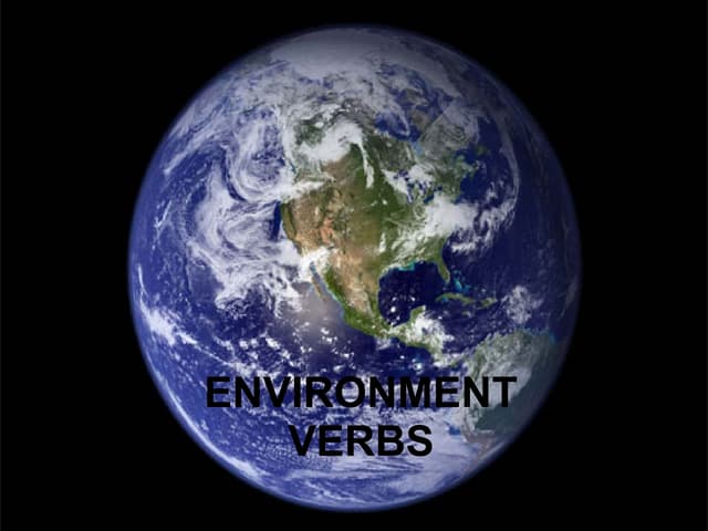 2 eso unit_5_vocabulary_1_enviromental_verbs(2)