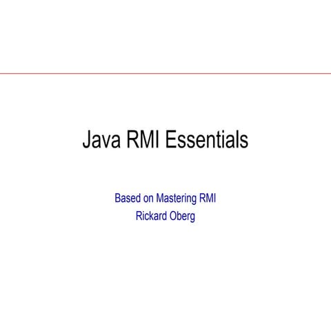 java rmi ESSENTIALS WITH ARCHITECTURE FOR ADVANCE JAVA | PPT
