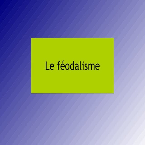 La féodalité en Europe