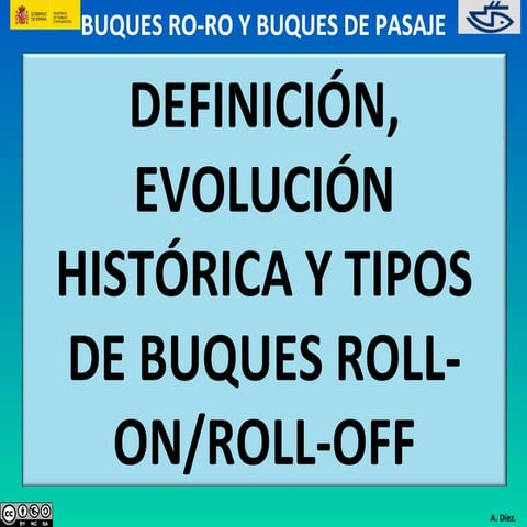 ISM - Curso Buques RO-RO & Pasaje - 2 evolucion historica