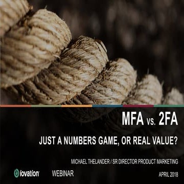 Lunch and Learn: MFA vs 2FA Just A Numbers Game, or Real Value?
