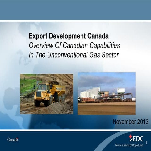 Export Development Canada - Overview Of Canadian Capabilities In The Unconventional Gas Sector