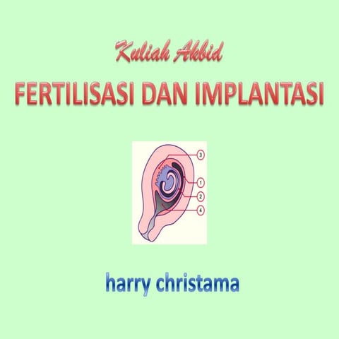 2 fertilisasi dan implantasi