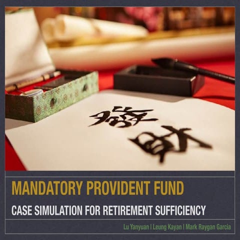 Case Simulation: Assessing HK's Mandatory Provident Fund for Retirement