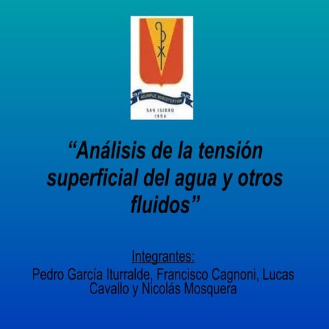 "Tensión superficial en el agua y otros fluidos”