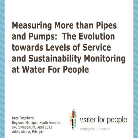 Measuring More than Pipes and Pumps:  The Evolution towards Levels of Service...