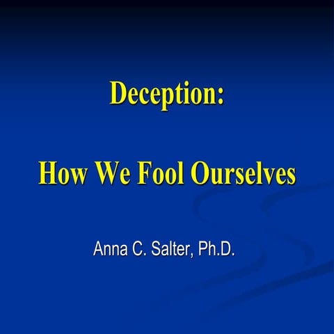 TX Forensic Mental Health Conf. #2 Fooling Ourselves