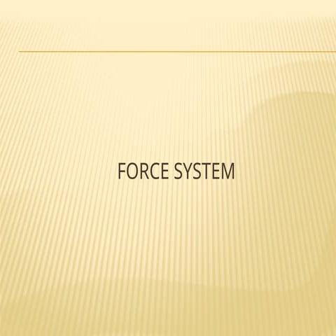 2_Force Systems of mechanism engineering .pptx