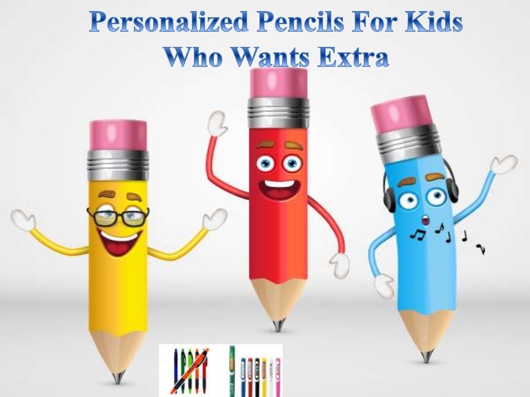 Personalized Pencils For Students For The Kid Who Wants Extra