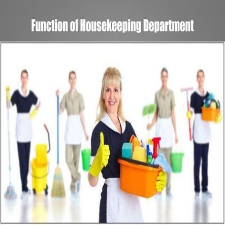 Function of Housekeeping: https://www.facebook.com/delhindra/