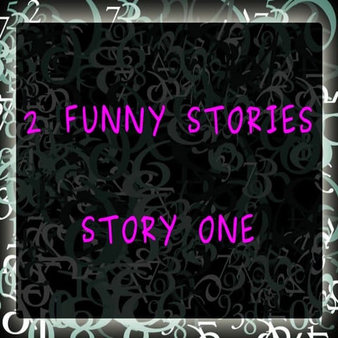 2 funnystories