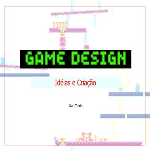 2 game design_games_ideias_criacao_unibero_2010