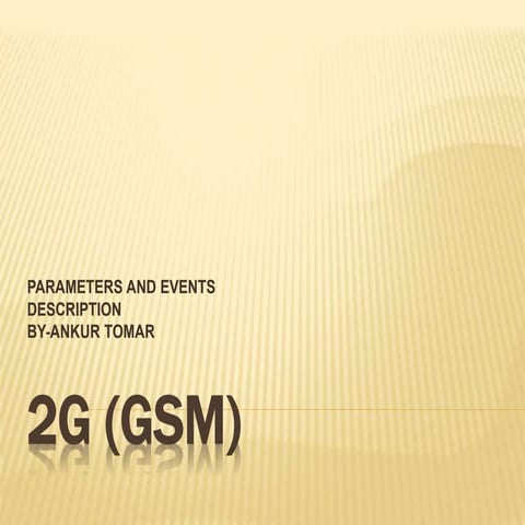 2G (GSM)  || Youtube channel-ANKUR TOMAR BADAYLA