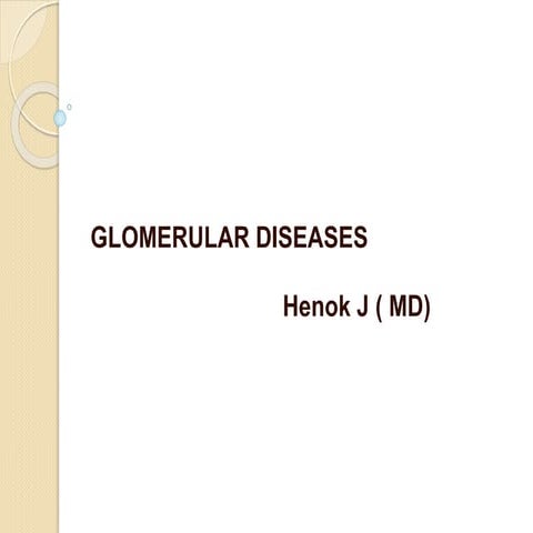 2 GLOMERULAR DISEASES.pptx