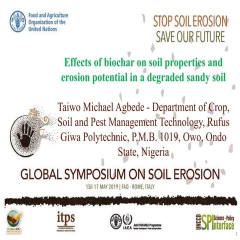 Effects of biochar on soil properties and erosion potential in a degraded san...