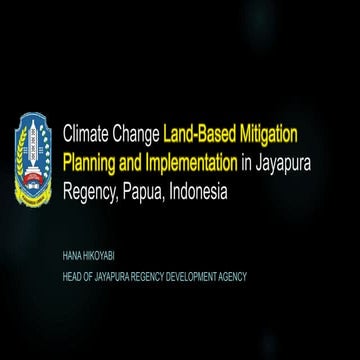 Climate Change Land-Based Mitigation Planning and Implementation in Jayapura ...