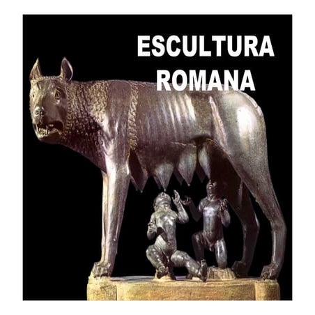 HISTORIA DE LA ESCULTURA EN  ROMA