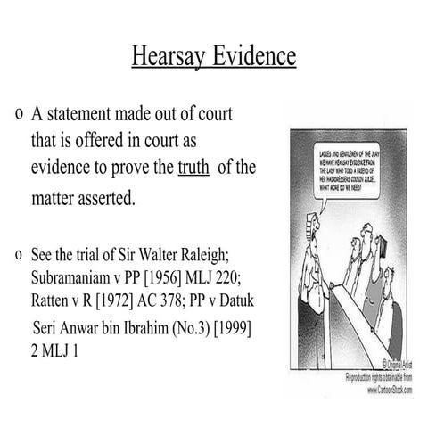 (2) hearsay evidence