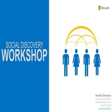 Microsoft Enterprise Services (MCS) Social Discovery Workshop